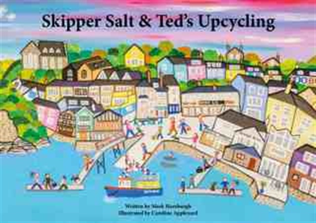 Skipper Salt and Ted's Upcycling — book cover